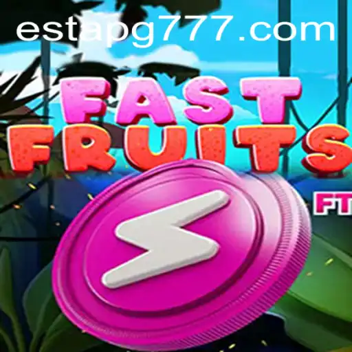 Descubra o Mundo Empolgante de FastFruits: Diversão e Estratégia com ESTAPG.COM